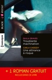 Paula Graves et Carla Cassidy - Troublante machination - Une attirance à risque - Captive d'un étranger - (promotion).