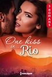 Kay Thorpe et Kay Thorpe - One kiss in... Rio - 3 romans.