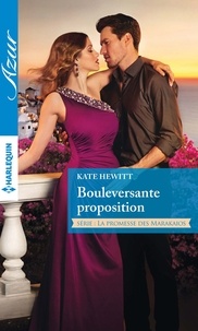 Kate Hewitt - Bouleversante proposition.