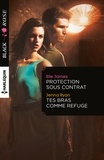 Elle James et Jenna Ryan - Protection sous contrat - Tes bras comme refuge.