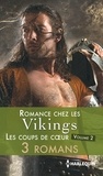 Michelle Willingham et Joanna Fulford - Romance chez les vikings : les coups de coeur - volume 2.