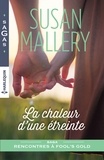 Susan Mallery - La chaleur d'une étreinte.