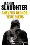 Karin Slaughter - Cheveux blonds, yeux bleus - Bonus.