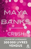 Maya Banks - Crush.
