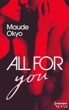 Maude Okyo - All for you.