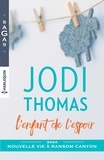 Jodi Thomas - L'enfant de l'espoir.