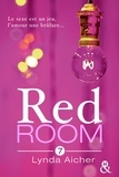 Lynda Aicher - Red Room 7 : Tu trouveras l'amour.