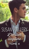 Susan Mallery - L'héritier illégitime - Tome 4 série Glory's Gate.