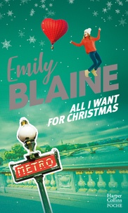 Emily Blaine et Emily Blaine - All I Want For Christmas.