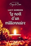 Lucy Gordon - Le Noël d'un milliardaire.