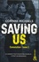 Corinne Michaels - Consolation Tome 2 : Saving Us.