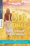 Jodi Thomas - Un amant en héritage.