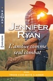 Jennifer Ryan - L'amour comme seul combat.