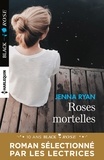 Jenna Ryan - Roses mortelles.