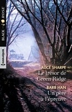 Alice Sharpe et Barb Han - Le trésor de Green Ridge - Un père à l'épreuve.