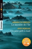 Melinda Di Lorenzo et Angi Morgan - Le mystère de l'île - Un père prêt à tout - 1 livre acheté = des cadeaux à gagner.