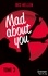 Iris Hellen - Mad About You - tome 3 - Vous avez aimé "Calendar Girl" ? Vous aimerez "Mad about You".