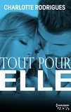 Charlotte Rodrigues - Tout pour elle.