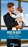 Rebecca Winters et Susan Meier - Bébé du boss - L'enfant du patron - La tendresse en héritage - Le bébé surprise.