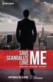 Caitlin Crews et Kate Hewitt - Save Me - Scandalize Me - Love Me - L'intégrale de la série 5e Avenue.