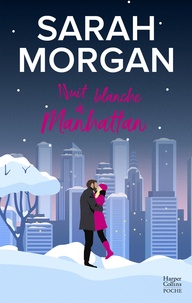 Sarah Morgan - Nuit blanche à Manhattan.