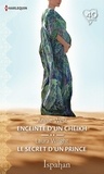 Annie West et Laura Wright - Enceinte d'un cheikh - Le secret d'un prince.