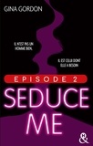 Gina Gordon - Seduce Me - Episode 2.
