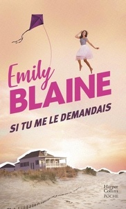 Emily Blaine - Si tu me le demandais.