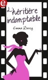 Emma Darcy - L'héritiere indomptable.