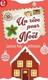 Janice Kay Johnson - Un rêve pour Noël.