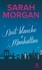 Sarah Morgan - Coup de foudre à Manhattan Tome 1 : Nuit blanche à Manhattan.