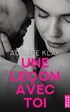 Adèline Klay - Une leçon avec toi.