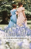 Ellie MacDonald - Le club des gouvernantes - Episodes 1 &amp; 2 : Claire, Bonnie.