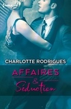 Charlotte Rodrigues - Affaires & séduction - Tout pour lui - Tout pour elle.