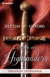 Blythe Gifford - La terre des Highlanders - Dans les bras de l Écossais - Passion à la cour - Deux c urs rebelles.