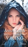 Anna Lyra - Sous l'emprise du Viking.