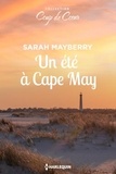 Sarah Mayberry - Un été à Cape May.