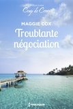Maggie Cox - Troublante négociation.
