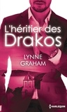 Lynne Graham - L'héritier des Drakos - Maîtresse d'un don Juan ; Le plus beau des secrets.