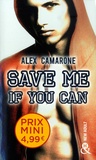 Alex Camarone - Save me if you can.