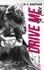 N.C. Bastian - Drive Me To Love - Découvrez le nouveau roman de la reine du New Adult "Love is a Dirty Game" !.