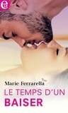 Marie Ferrarella - Le temps d'un baiser.