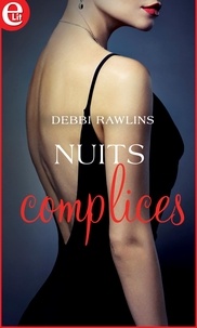 Debbi Rawlins - Nuits complices.