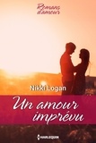 Nikki Logan - Un amour imprévu.