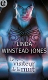 Linda Winstead Jones - Le visiteur de la nuit.