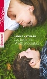 Janice Maynard - La belle de Wolff Mountain.