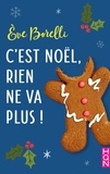 Eve Borelli - C'est Noël, rien ne va plus !.