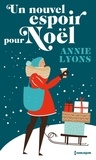 Annie Lyons - Un nouvel espoir pour Noël.