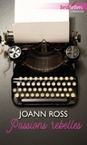 JoAnn Ross - Passions rebelles.