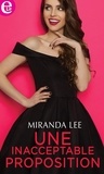 Miranda Lee - Une inacceptable proposition.